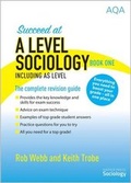 Cover: Succeed at A Level Sociology Book One Including AS Level - Napier Press