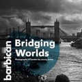 Cover: Bridging Worlds - Barbican Art Gallery