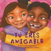 Enlarge image Cover: Tu Eres Amigable - Crabtree Publishing Company