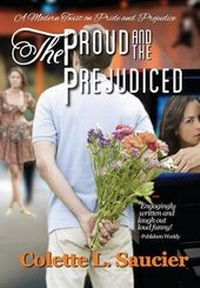 Enlarge image Cover: The Proud and the Prejudiced - Southern Girl Press