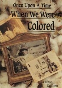 Enlarge image Cover: Once Upon a Time When We Were Colored - Council Oak Books