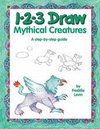 Enlarge image Cover: 1-2-3 Draw Mythical Creatures - Peel Productions, Incorporated