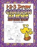 Cover: 1-2-3 Draw Cartoon Aliens and Space Stuff - Peel Productions, Incorporated