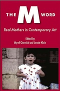 Cover: The M Word - Demeter Press