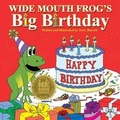 Cover: Wide Mouth Frog's Big Birthday - Sunnycrest Press
