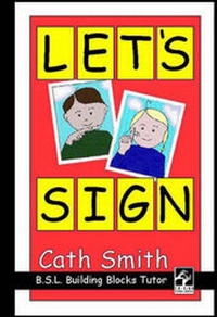 Enlarge image Cover: Let's Sign: BSL Building Blocks Tutor - Co-Sign Communications