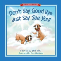 Abbildung von: Don't Say Good Bye Just Say See You! - Functional Fitness, L.L.C.