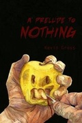 Cover: A Prelude to Nothing - Wandering in the Words Press