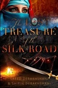 Cover: The Lost Treasure of the Silk Road - Parthian Shot Press