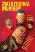 Cover: The Matryoshka Murders - Calliope Press