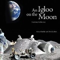 Cover: An Igloo on the Moon - Circa Press
