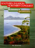 Cover: Southern Invasion Northern Conquest - Golden Point Press