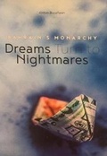 Cover: Bahrain's Monarchy Dreams Turn to Nightmares 2016 - Bahrain Centre for Studies in London