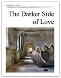 Cover: The Darker Side of Love - Paper Swans Press