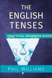 Abbildung von: The English Tenses Practical Grammar Guide - Rumian Publishing