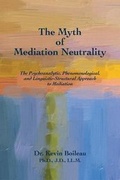 Abbildung von: The Myth of Mediation Neutrality - Epis Press