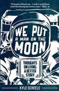 Cover: We Put A Man On The Moon - Kyle Scheele, LLC
