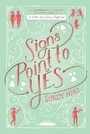 Cover: Signs Point to Yes - St Martin's Press