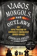 Cover: Vagos, Mongols, and Outlaws - St. Martin's Griffin
