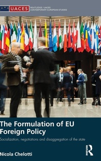 Enlarge image Cover: The Formulation of EU Foreign Policy - Routledge