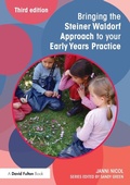 Cover: Bringing the Steiner Waldorf Approach to your Early Years Practice - Routledge