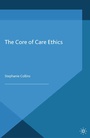 Cover: The Core of Care Ethics - Palgrave Macmillan