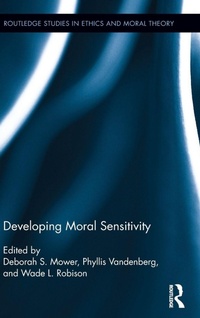 Enlarge image Cover: Developing Moral Sensitivity - Routledge