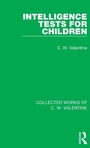 Cover: Intelligence Tests for Children - Routledge