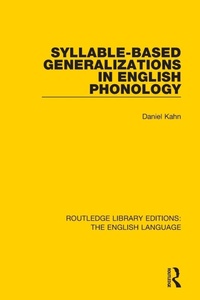 Enlarge image Cover: Syllable-Based Generalizations in English Phonology - Routledge