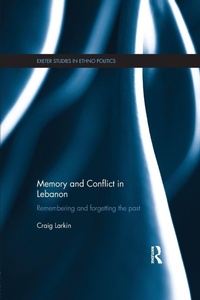 Enlarge image Cover: Memory and Conflict in Lebanon - Routledge