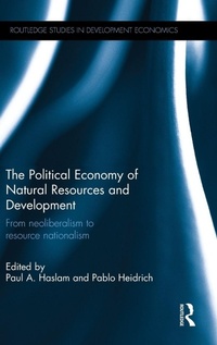 Enlarge image Cover: The Political Economy of Natural Resources and Development - Routledge