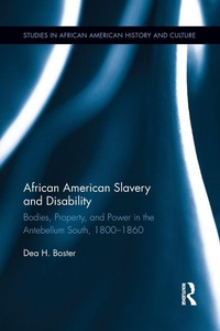 Abbildung von: African American Slavery and Disability - Routledge