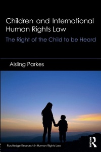 Enlarge image Cover: Children and International Human Rights Law - Routledge