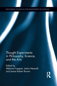 Enlarge image Cover: Thought Experiments in Science, Philosophy, and the Arts - Routledge