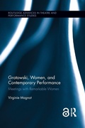 Cover: Grotowski, Women, and Contemporary Performance - Routledge