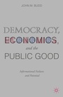 Cover: Democracy, Economics, and the Public Good - Palgrave MacMillan