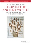 Cover: A Companion to Food in the Ancient World - Wiley-Blackwell