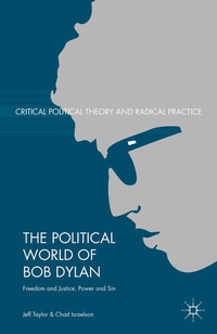 Enlarge image Cover: The Political World of Bob Dylan - Palgrave MacMillan
