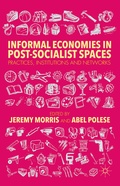 Cover: Informal Economies in Post-Socialist Spaces - Palgrave Macmillan