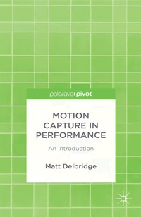 Abbildung von: Motion Capture in Performance - Palgrave Pivot