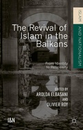Cover: The Revival of Islam in the Balkans - Palgrave Macmillan