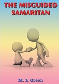 Cover: The Misguided Samaritan - Lulu.com
