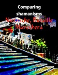 Cover: Comparing Shamanisms: Nietzsche, Bataille, Marechera - Lulu.com