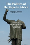 Cover: The Politics of Heritage in Africa - Cambridge University Press