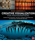 Bild: Rick Sammon's Creative Visualization for Photographers - Routledge