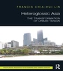 Cover: Heteroglossic Asia - Routledge