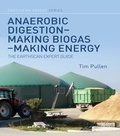 Cover: Anaerobic Digestion - Making Biogas - Making Energy - Routledge