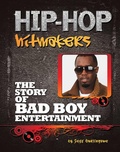 Cover: The Story of Bad Boy Entertainment - Simon + Schuster Inc.