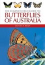 Cover: The Complete Field Guide to Butterflies of Australia - CSIRO Publishing