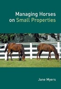 Cover: Managing Horses on Small Properties - Landlinks Press